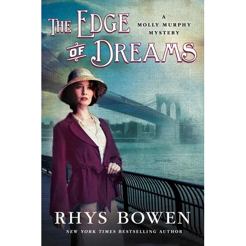The Edge of Dreams: A Molly Murphy Mystery