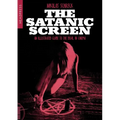 The Satanic Screen: An Illustrated Guide to the Devil in Cinema