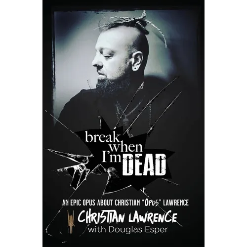 Break When I'm Dead