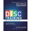 The Essential Disc Training Workbook: Companion to the Disc Profile Assessment