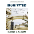 Rough Waters: From Surviving to Thriving with a Progressive Muscular Dystrophy