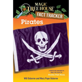 Pirates: A Nonfiction Companion to Magic Tree House #4: Pirates Past Noon