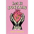 Let It Sustain You