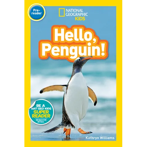 Hello, Penguin! (National Geographic Kids Readers, Pre-Reader)