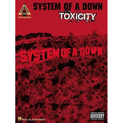 System of a Down Toxicity Guitar Recorded Versions Note-For-Note Guitar Tab 14 Songs Including Chop Suey, Aerials, Prison Song and Toxicity Hal Leonar