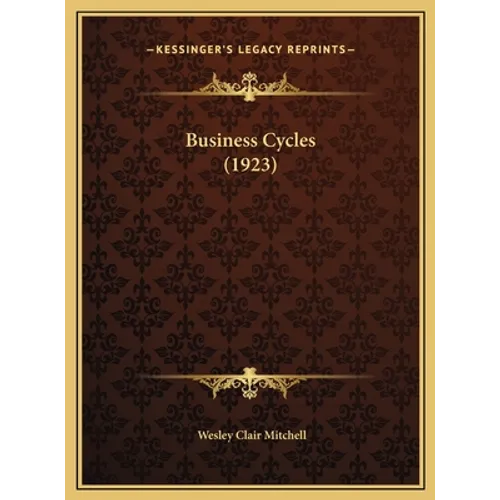 Business Cycles (1923)