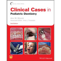 Clinical Cases in Pediatric Dentistry