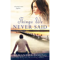 Things We Never Said: A Hart's Boardwalk Novel