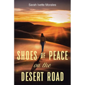 Shoes of Peace on the Desert Road