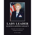 Lady Leader Leaves Lasting Legacy: From the Cotton Patch to the Pentagon and Beyond