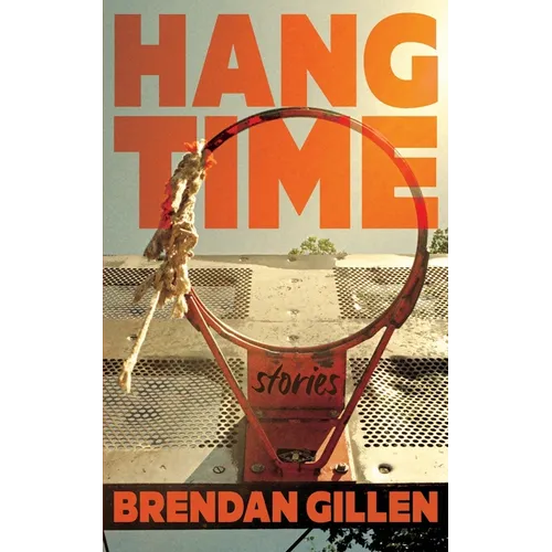 Hang Time: Stories