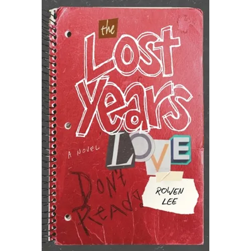 The Lost Years: Love