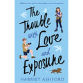 The Trouble with Love and Exposure