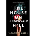 The House on Lindenvale Hill