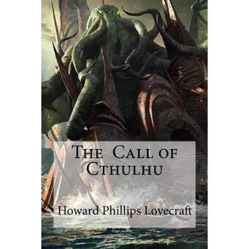 The Call of Cthulhu