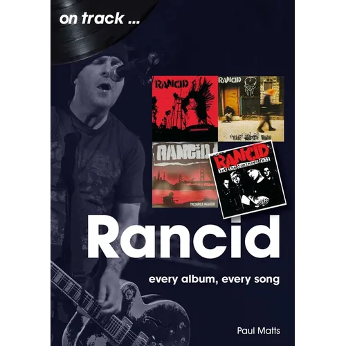 Rancid: Every Album Every Song