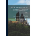 New Voyages to North-America; Volume 2