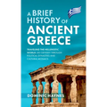 A Brief History of Ancient Greece: Traveling the Hellenistic World: An Odyssey Through Political Dynasties and Cultural Mosaics