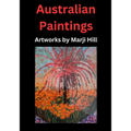 Australian Paintings: Artworks by Marji Hill