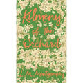 Kilmeny of the Orchard