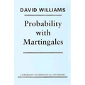 Probability with Martingales