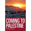 Coming to Palestine
