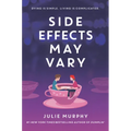 Side Effects May Vary