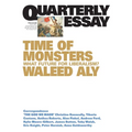 Time of Monsters: What Future for Liberalism?; Quarterly Essay 103