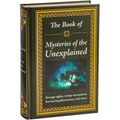 The Book of Mysteries of the Unexplained