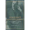 Democracy and Education: An Introduction to the Philosophy of Education (Easy to Read Layout)