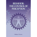Behavior: The Control of Perception