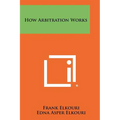 How Arbitration Works