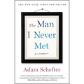 Man I Never Met
