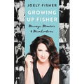 Growing Up Fisher: Musings, Memories, and Misadventures