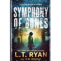 Symphony of Bones: A Cassie Quinn Mystery