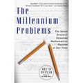 The Millennium Problems: The Seven Greatest Unsolved Mathematical Puzzles of Our Time