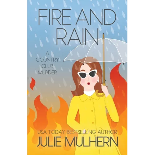 Fire and Rain