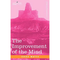 The Improvement of the Mind