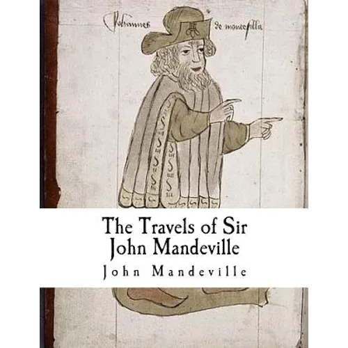 The Travels of Sir John Mandeville