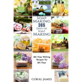 Soap Making: 365 Days of Soap Making: 365 Soap Making Recipes for 365 Days: Soap Making Recipes for 365 Days