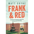 Frank and Red: The Heartwarming Story of an Unlikely Friendship