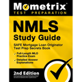 NMLS Study Guide - SAFE Mortgage Loan Originator Test Prep Secrets Book, Full-Length MLO Practice Exam, Detailed Answer Explanations: [2nd Edition]
