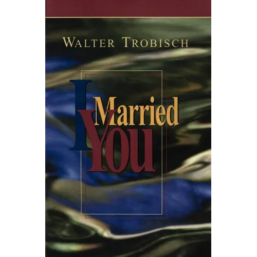 I Married You