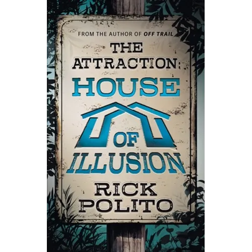 The Attraction: House of Illusion