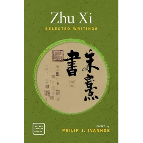 Zhu Xi: Selected Writings