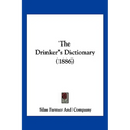 The Drinker's Dictionary (1886)