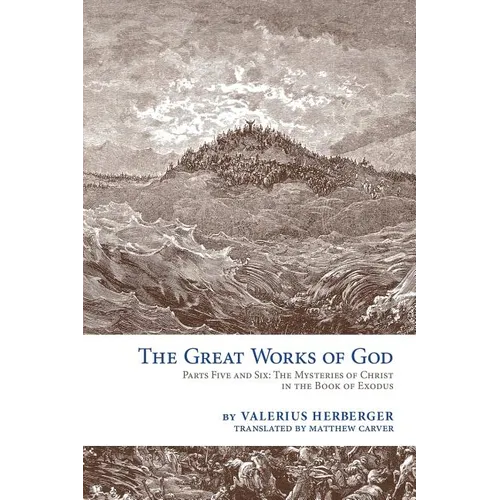The Great Works of God: Exodus