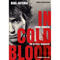 Johnny Thunders: In Cold Blood: The Official Biography: Revised & Updated Edition