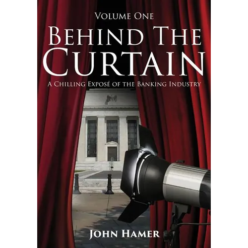 Behind the Curtain: A Chilling Exposé of the Banking Industry