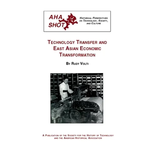 Technology Transfer and East Asian Economic Transformation
